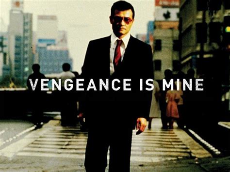 Vengeance Is Mine Movie Reviews