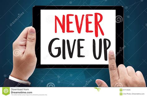 Don T Give Up I Will Try Inspiration You Can Do It Never Sto Stock