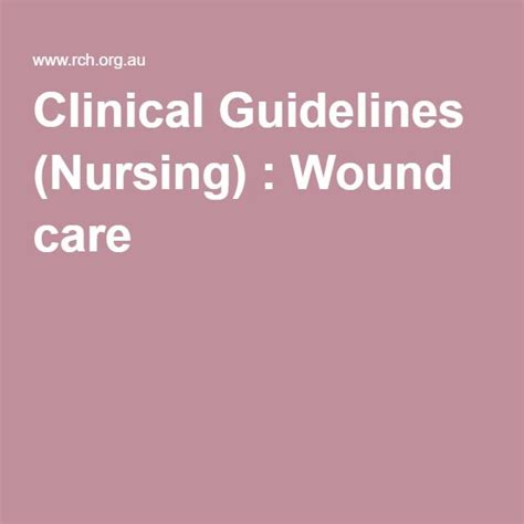Clinical Guidelines Nursing Wound Care Nursing Assessment Wound