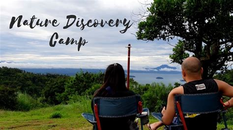 Nature Discovery Camp I Gcq Camping I Tagaytay Youtube