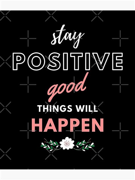 Stay Positive Motivational Quotes 2022 Art Print By Paint84