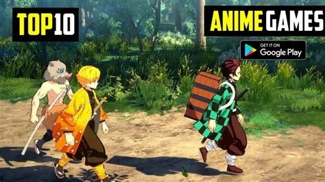 Top 10 Best Anime Games For Android 2022 High Graphics Online