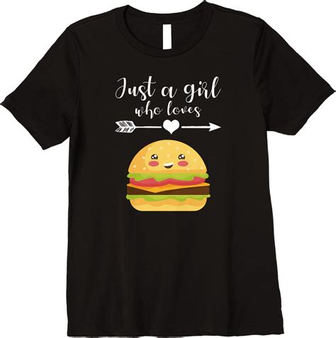 burger shirt funny girl i love burgers t premium t shirt clothing shoes and jewelry