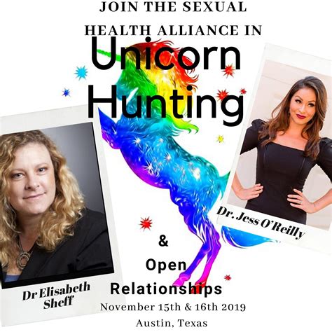 Adventures In Unicorn Hunting Happy Endings And Other Advanced Skills For Open Relationships