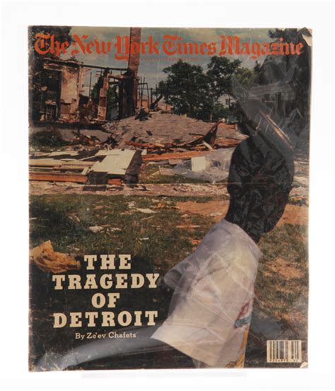 The Tragedy Of Detroit New York Times Magazine July 1990 By Ze Ev Chafets Kirkegaards