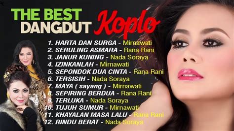 Nostalgia The Best Dangdut Koplo Youtube