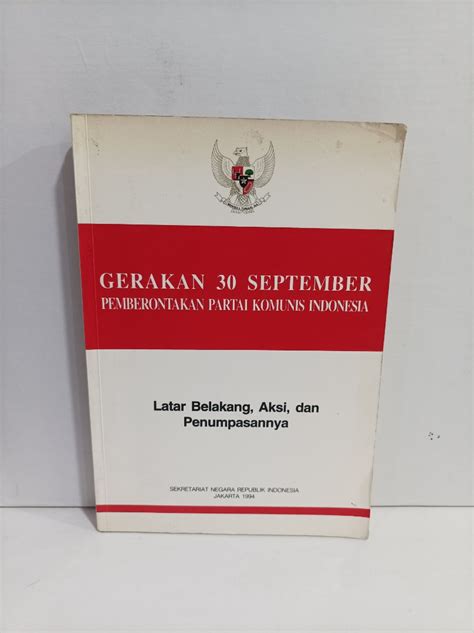 Buku Gerakan 30 September Pemberontakan Partai Komunis Indonesia On