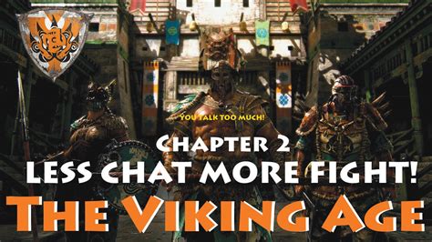 For Honor The Viking Age Chapter Less Talking More Fighting Women