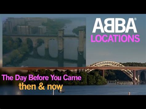 Abba Locations The Day Before You Came Music Video Then Now K Youtube