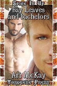 Bay Leaves And Bachelors Recipe For Romance By Ari Mckay Goodreads