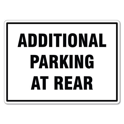 Additional Parking At Rear Sign The Signmaker