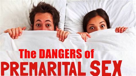 The Dangers Of Pre Marital Sex Youtube