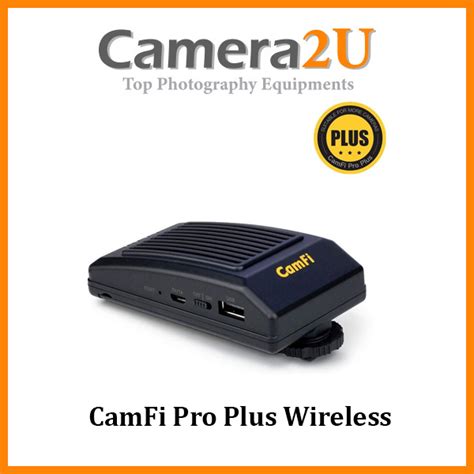 Camfi Pro Plus Wireless Tethering Tool Camera2u Malaysia Top Camera