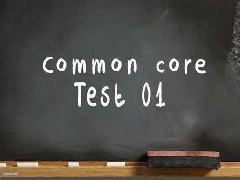 Common Core Test 01 My Teacher Nabil