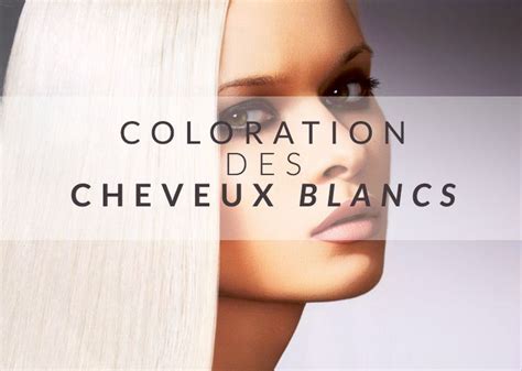 Vos cheveux sont très fins ? Colorer les cheveux blancs avec une coloration semi-permanente | Cheveux blancs, Coloration semi ...