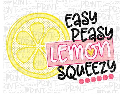 Summer Easy Peasy Lemon Squeezy Lemon Clipart Hello Summer Etsy