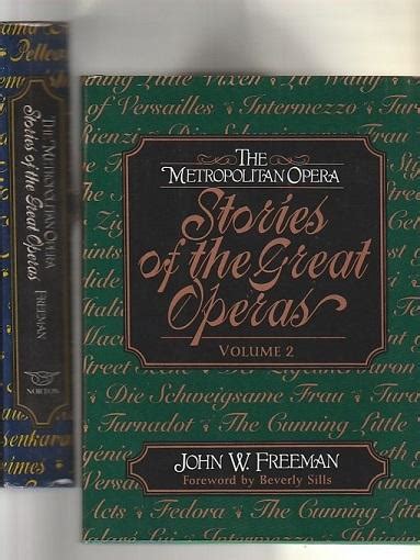 Metropolitan Opera Stories Of The Great Operas The Volume 1 And 2 By