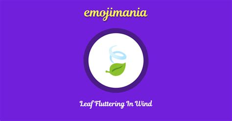 🍃 Leaf Fluttering In Wind Emoji Copy And Paste Emojimania