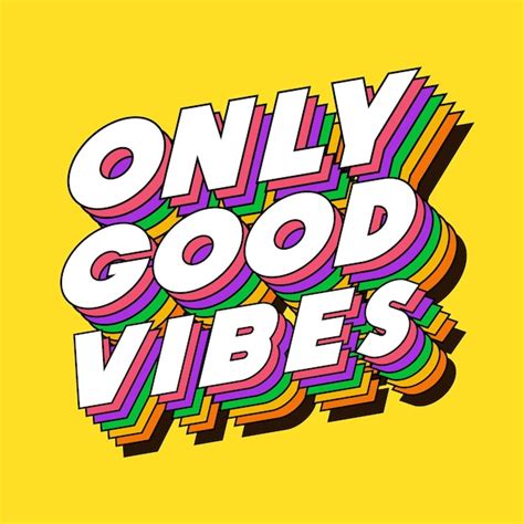 Premium Vector Good Vibes Only Motivational Poster 3d Bold