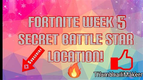Fortnite Season 7 Week 5 Secret Battle Star Location Youtube