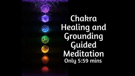 Chakra Meditation Chakra Guided Meditation For Balancing And Healing