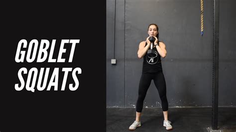 Goblet Squats Youtube