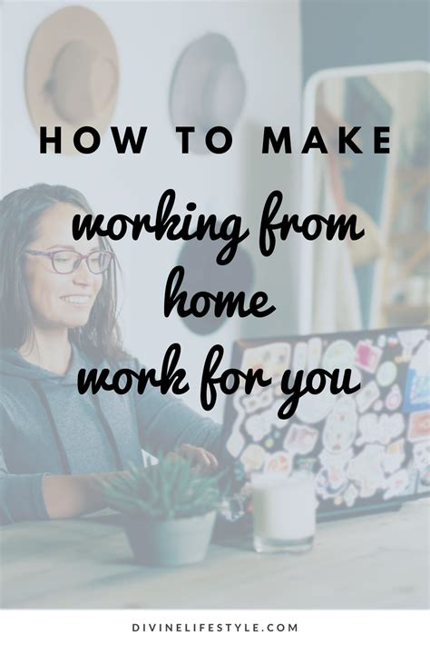 How To Make Working From Home Work Divine Lifestyle In 2020 Working