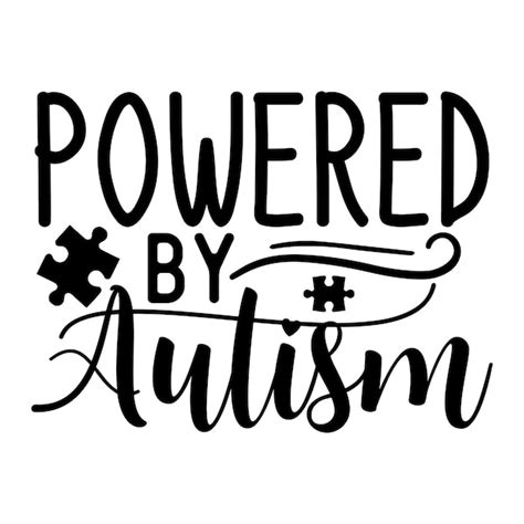 Premium Vector Powered By Autism Svg