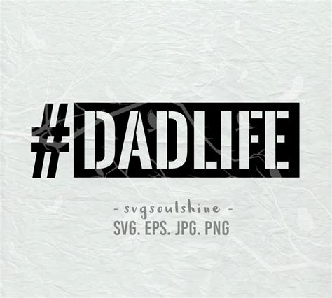 Dad Svg Dad Life Svg File Dadlife Daddy Daysilhouette Cut Etsy