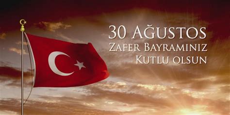 30 Ağustos Zafer Bayramı mesajları Türk bayrağı