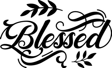 Blessed Lettering Calligraphy Blessed