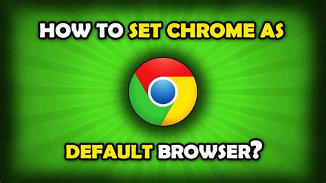 How To Set Chrome As Default Browser On Windows 10 Youtube