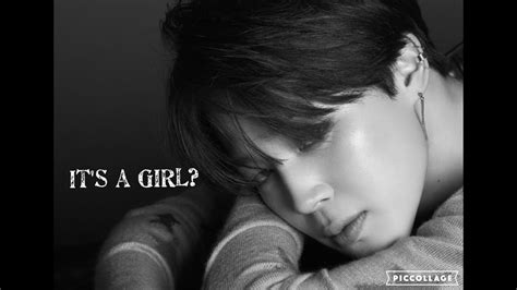[bts jimin ff] it s a girl ep 1 youtube