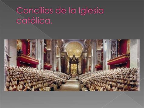 Concilios De La Iglesia CatÓlica