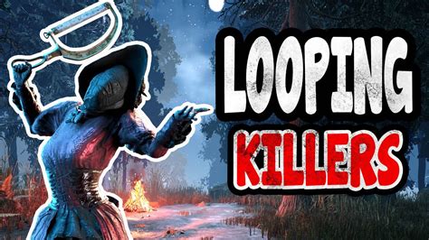 looping killers la nurse dead by daylight youtube