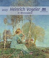 Heinrich Vogeler in Worpswede 2023 - Kalender portofrei bestellen