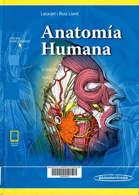 Anatomía Humana Tomo 1 Michel Latarjet Alfredo Ruiz Liard Buenos