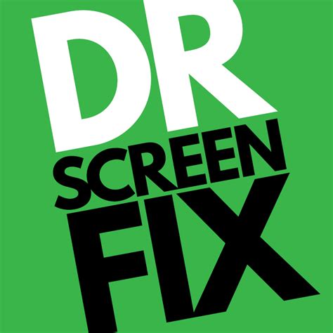 Dr Screen Fix