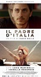 There Is a Light: Il padre d'Italia (2017) - There Is a Light: Il padre ...