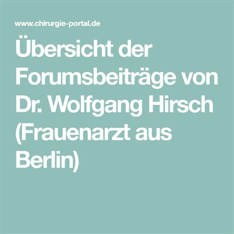 Übersicht der forumsbeiträge von dr wolfgang hirsch frauenarzt aus berlin frauenarzt arzt