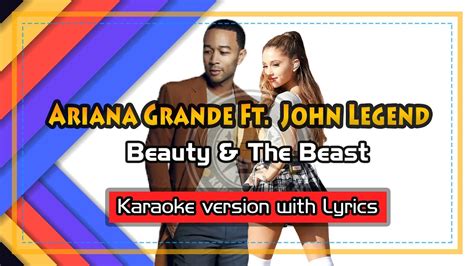 Ariana Grande Ft John Legend Beauty And The Beast Karaoke With Lyrics