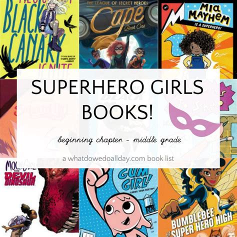 Female Superhero Books For Kids Old Favorites And New Friends