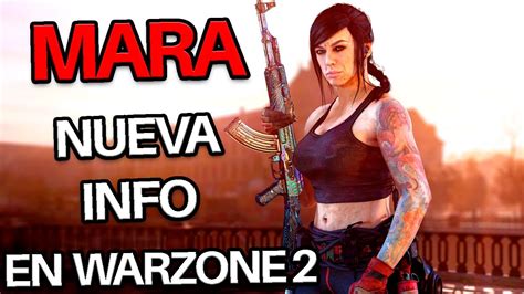 Mara En Warzone 2 La Última InformaciÓn Que Tenemos Youtube