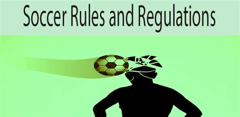 Soccer Rules And Regulations Best Soccer Balls