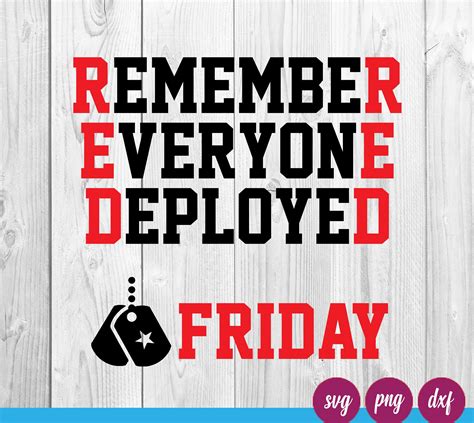 Remember Everyone Deployed Svg Deployed Svg Remember Red Friday Red