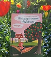 Kinderbuchblog Familienbücherei: Heute ein Buch: Glückstage unterm ...