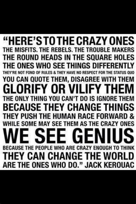 Heres To The Crazy Ones Jack Kerouac Quotes Quotes Quotations