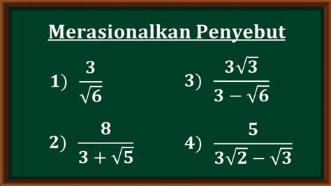 Soal Dan Jawaban Merasionalkan Penyebut Bentuk Akar Kumpulan Contoh Riset