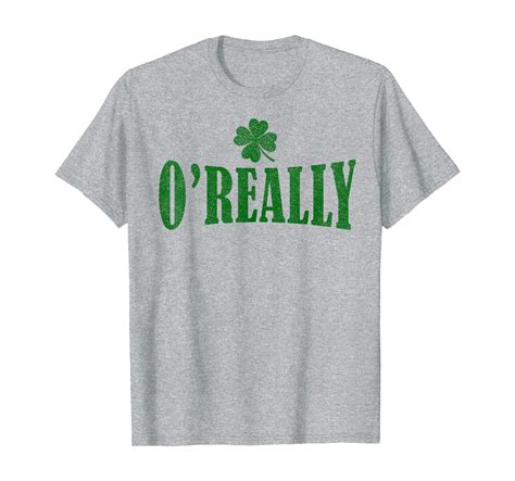 Funny St Patricks Day Shirt Oreally Distressed Shamrock T Shirt