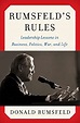 Amazon | Rumsfeld's Rules: Leadership Lessons in Business, Politics ...